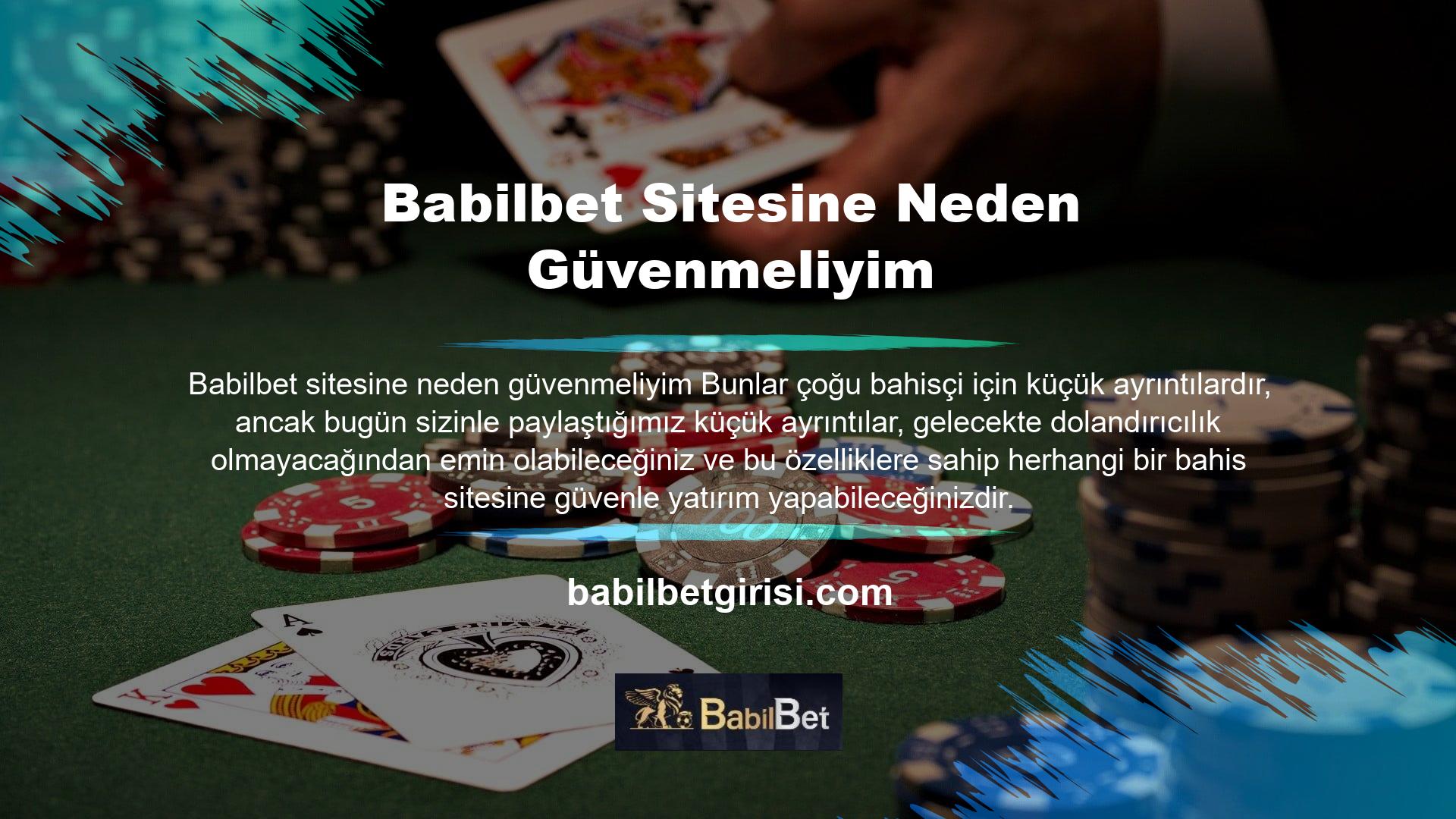   Babilbet sitesine neden güvenmeliyim Gerçek bir casino sitesini hileli bir siteden ayıran ilk kural, sitenin bir şirket adı altında işletilmesidir
